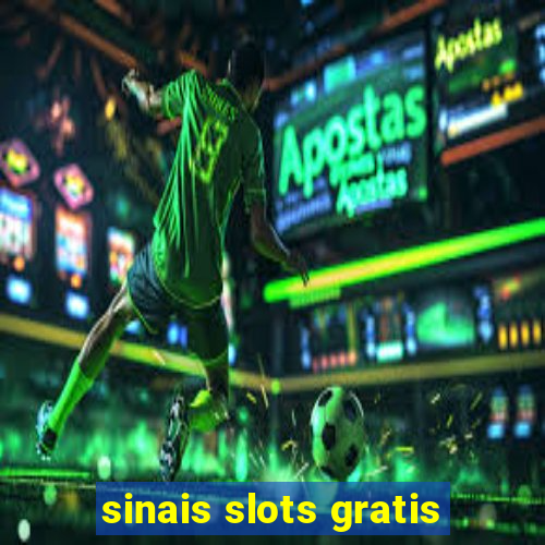 sinais slots gratis